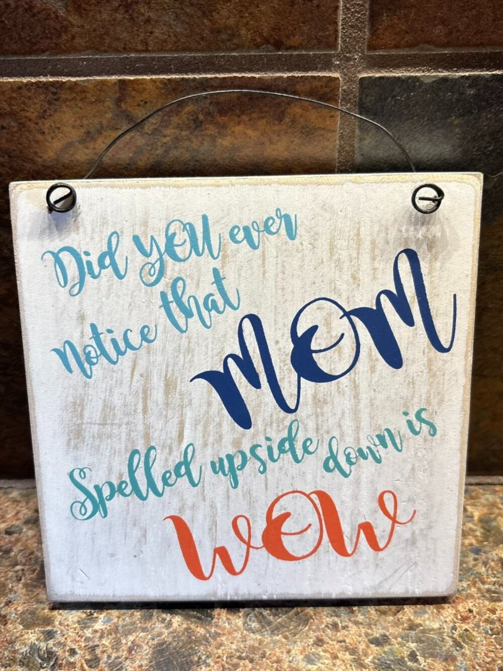 Hobby Lobby Wall Sign Hanging Did You Ever Notice Mom Spelled Upside Down is Wow